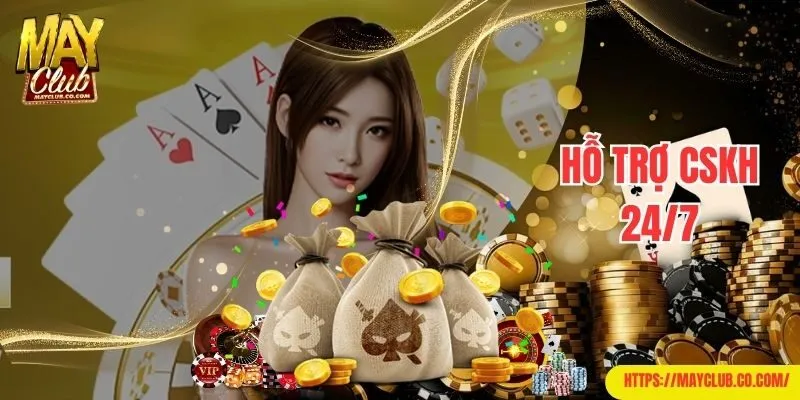 Đăng nhập Mayclub cá cược và nhận sự hỗ trợ CSKH 24/7